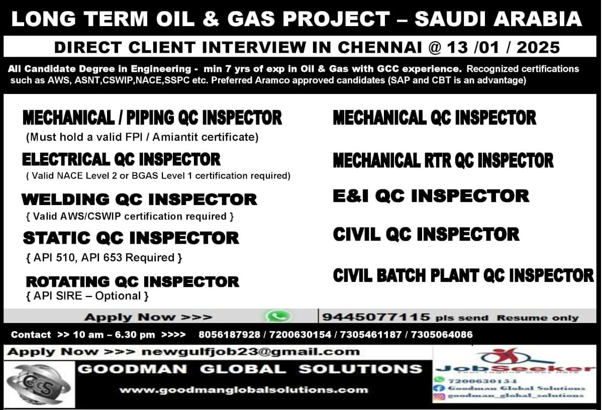 LONG TERM OIL & GAS PROJECT – SAUDI ARABIA - ONLINE INTERVIEW - CV SHORTLISTING PROCESS IN CHENNAI - IMMEDIATE DEPARTURE