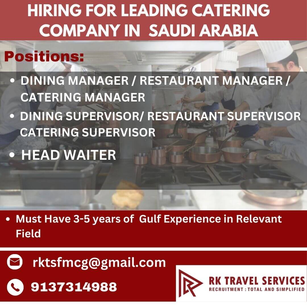 HIRING FOR LEADING CATERING COMPANY IN SAUDI ARABIA