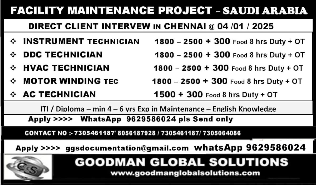 LONG TERM OIL & GAS PROJECT – SAUDI ARABIA - CV SHORTLISTING PROCESS IN CHENNAI - IMMEDIATE DEPARTURE  DIRECT CLIENT INTERVIEW IN CHENNAI @ 13 /01 / 2025 All Candidate Degree in Engineering -  min 7 yrs of exp in Oil & Gas with GCC experience.  Re