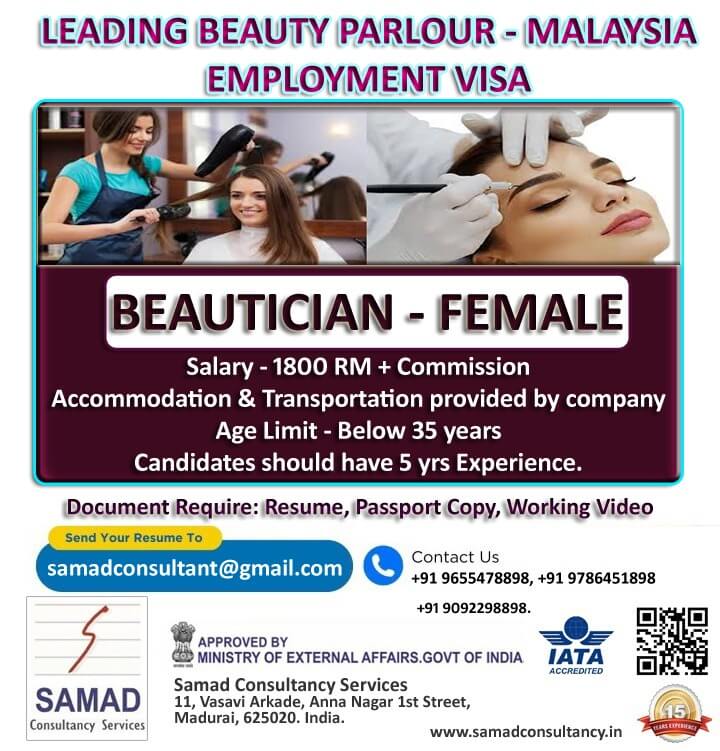 MALAYSIA - EMPLOYMENT VISA  LEADING BEAUTY PARLOUR  BEAUTICIAN (FEMALE)