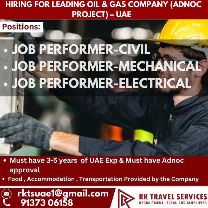 Hiring FOR LEADING OIL & GAS COMPANY (ADNOC PROJECT) – UAE