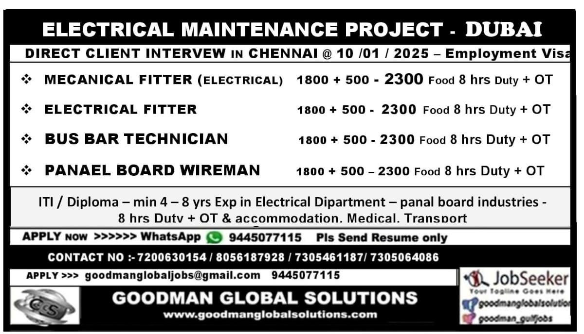 ELECTRICAL MAINTENANCE PROJECT -  DUBAI DIRECT CLIENT INTERVEW IN CHENNAI @ 10 /01 / 2025 – Employment Visa ITI / Diploma – min 4 – 8 yrs Exp in Electrical Department – Panel board industries -