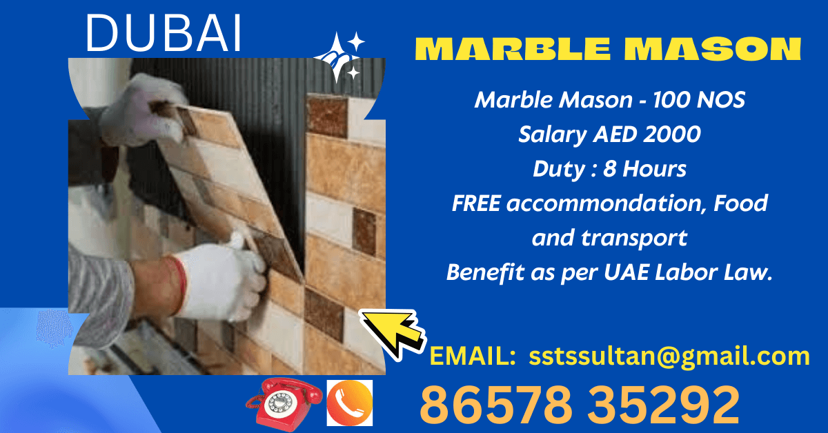 100 nos Marble Mason required for Dubai