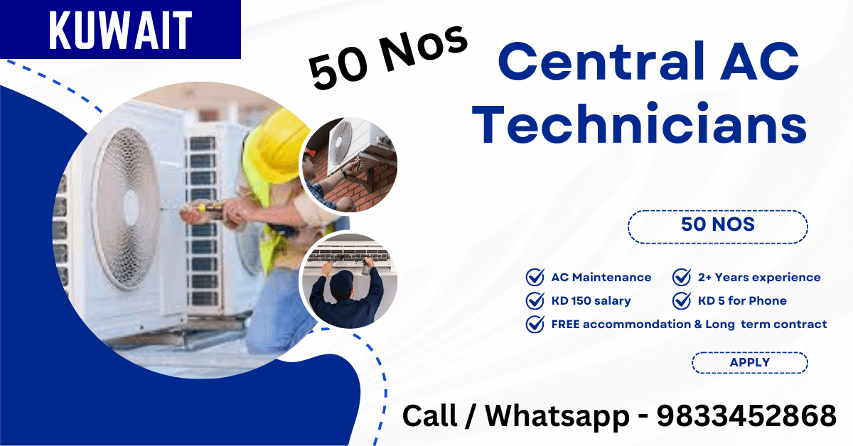 AC - Central AC Technicians for Kuwait