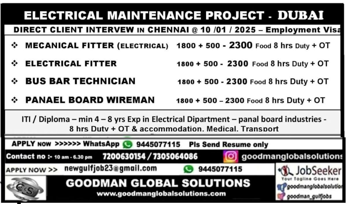 ELECTRICAL MAINTENANCE PROJECT -  DUBAI DIRECT CLIENT INTERVEW IN CHENNAI @ 10 /01 / 2025 – Employment Visa ITI / Diploma – min 4 – 8 yrs Exp in Electrical Department – Panel board industries -