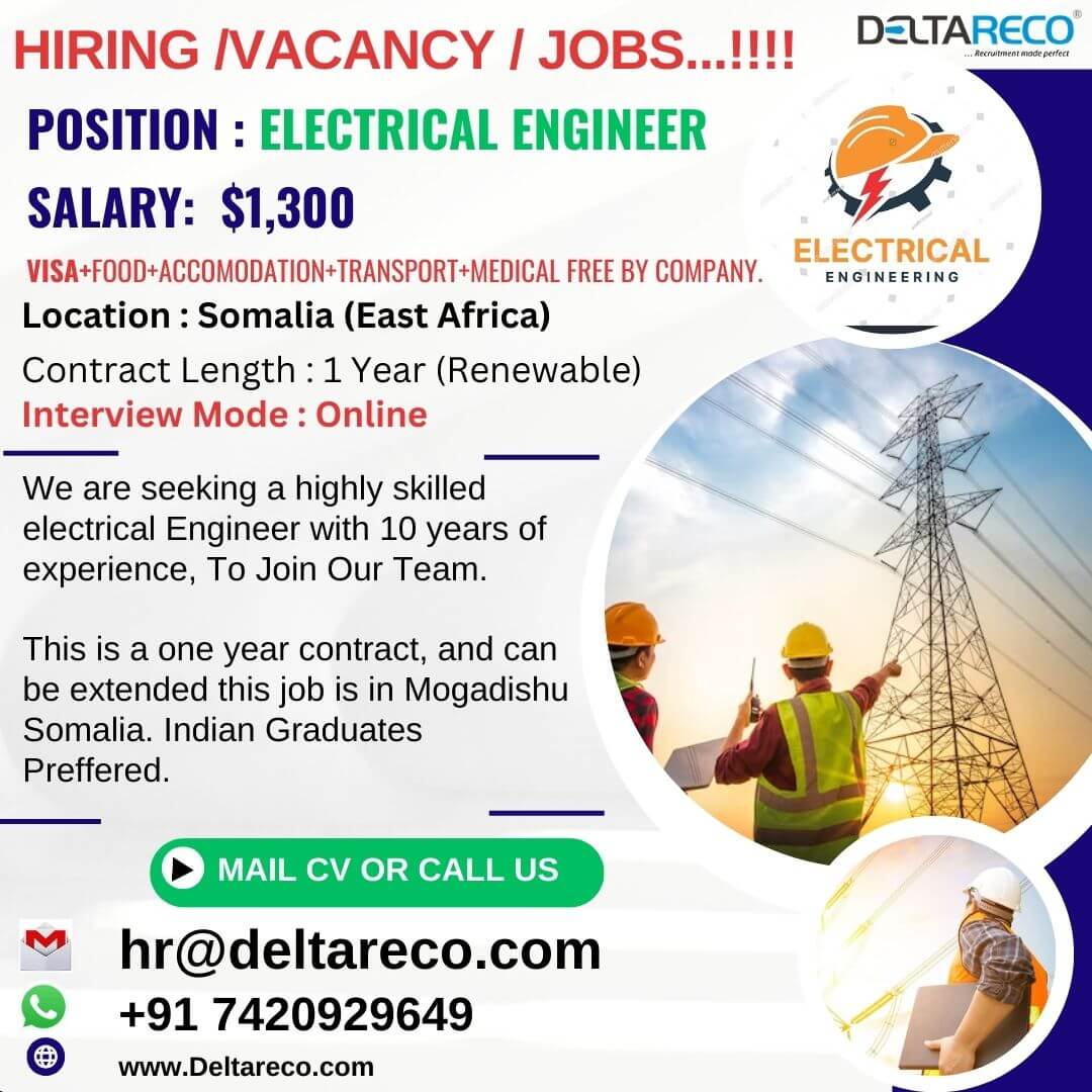 Electrical Engineer vacancy ,1300 $ Salary ,10 year Exp