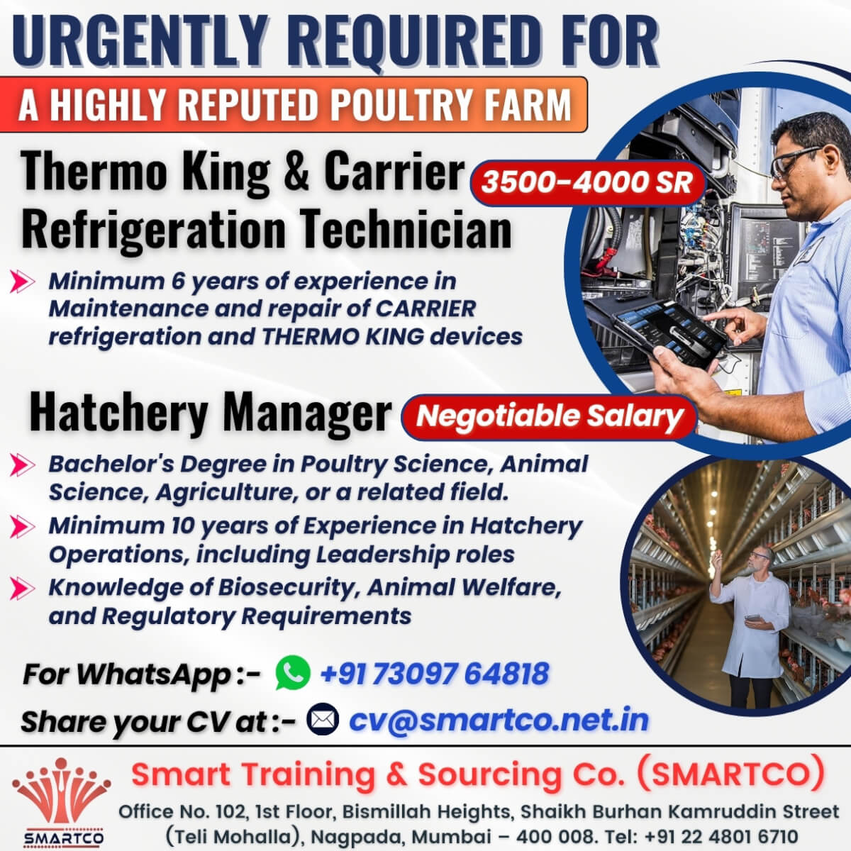 URGENTLY REQUIRED FOR A HIGHLY REPUTED POULTRY FARM INDUSTRY