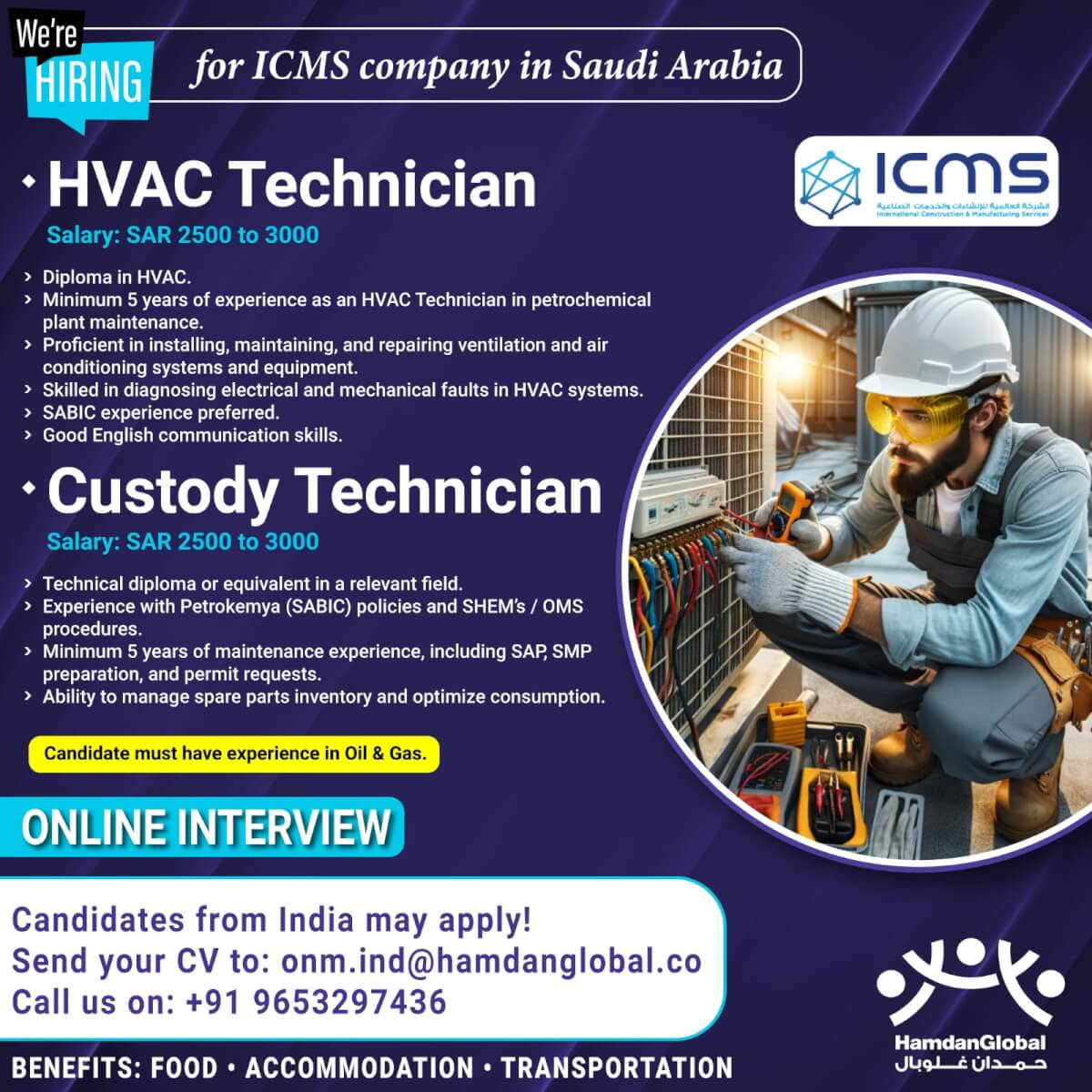 We are hiring for ICMS Company In Saudi Arabia