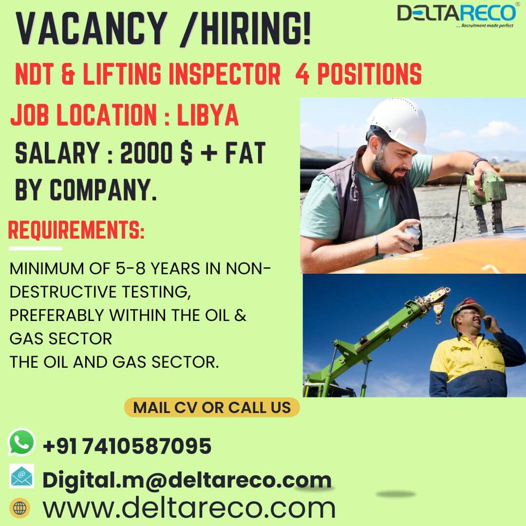 Hiring NDt and Lifting Inspectors FOr Libya