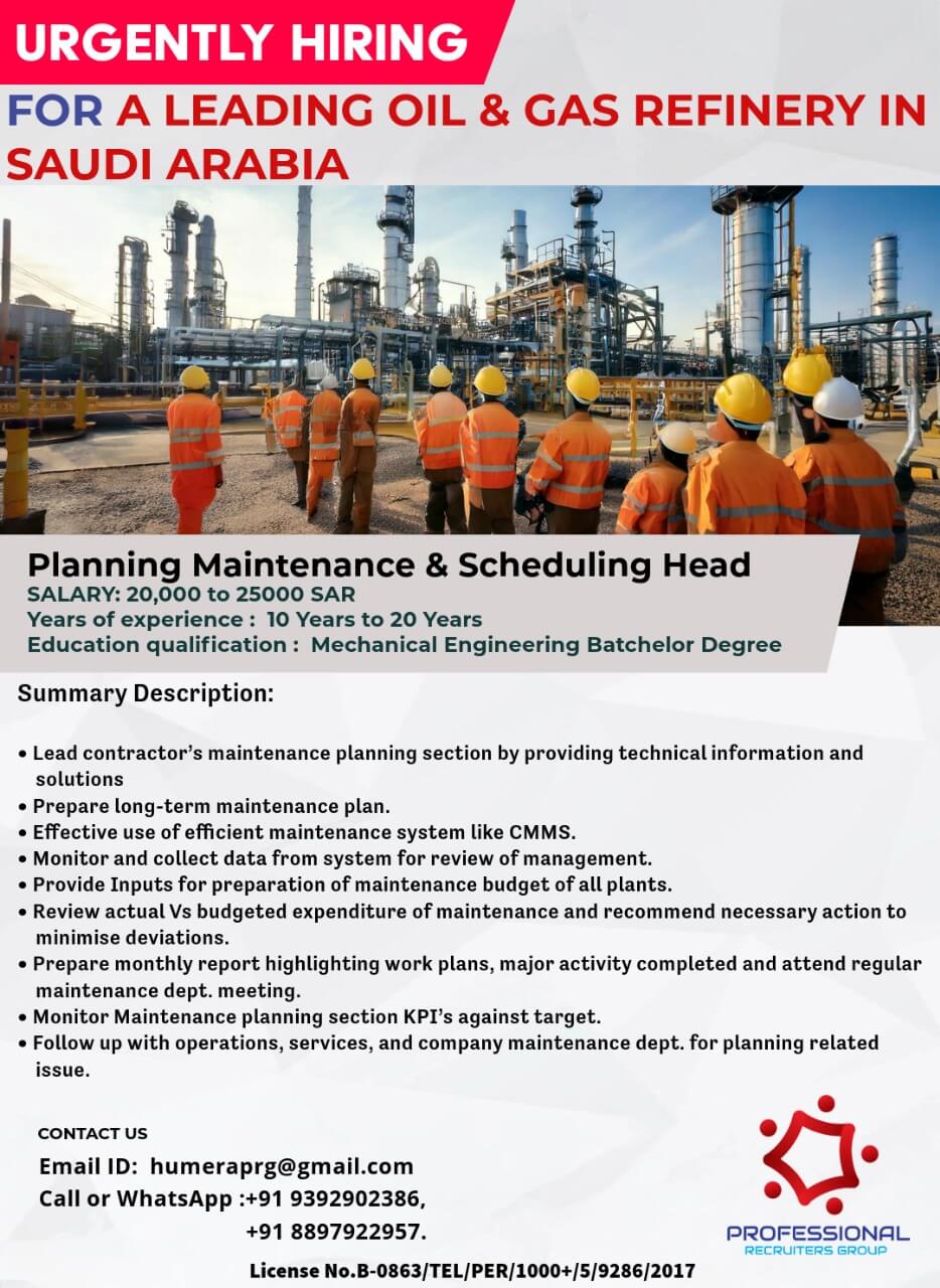 Hiring a Planning Maintenance & Scheduling Head  for a leading Oil & gas Refinery  -  Saudi Arabia