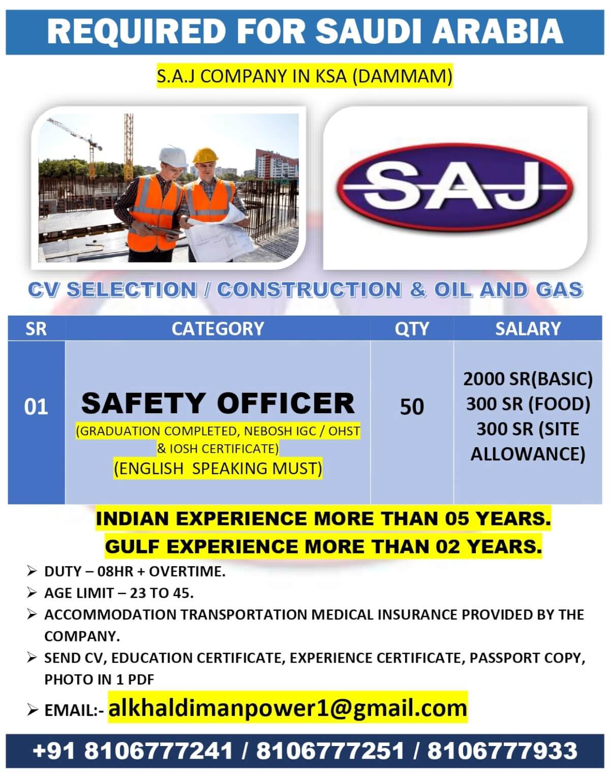 REQUIRED FOR SAUDI ARABIA SAFETY OFFICER (CONSTRUCTION FIELD ALSO ACCEPTED)