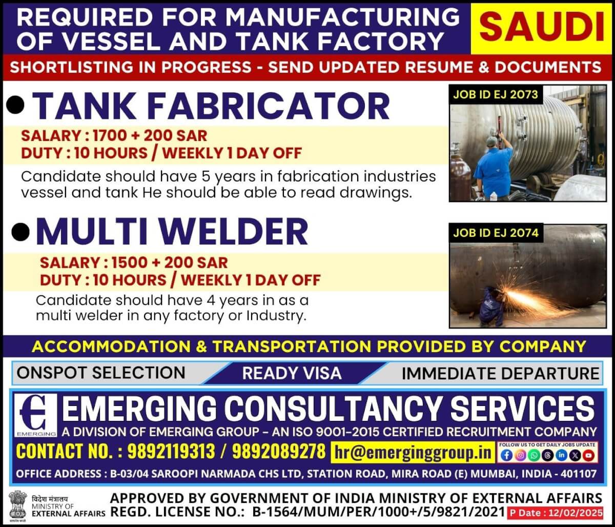 Urgently Required for Manufacturing of Vessel & Tanks Factory in Saudi Arabia - Shortlisting in Progress