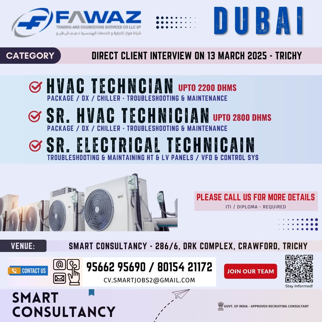 WANTED FOR A LEADING MAINTENANCE COMPANY - DUBAI / DIRECT CLIENT INTERVIEW ON 13 MAR - TRICHY