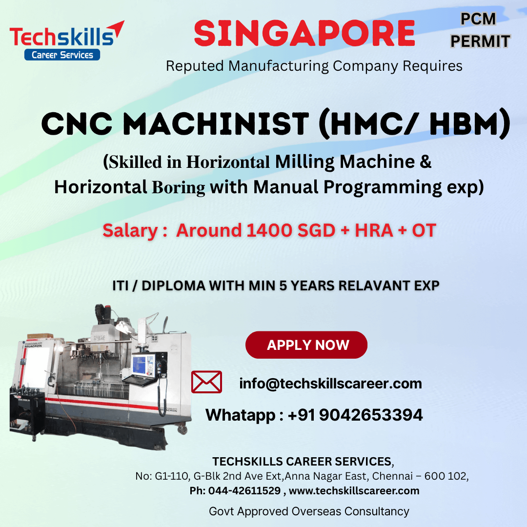 Singapore- Urgent Requirements - CNC MILLING MACHINIST- ( HMC & HBM ) PCM/ NTS PERMIT Singapore- Urgent Requirements - CNC MILLING MACHINIST- ( HMC & HBM ) PCM/ NTS PERMIT