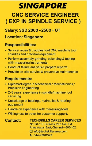 Singapore : CNC Service Engineer (Experience in Spindle Servicing / Machine Tools) S PASS Singapore : CNC Service Engineer (Experience in Spindle Servicing / Machine Tools) S PASS