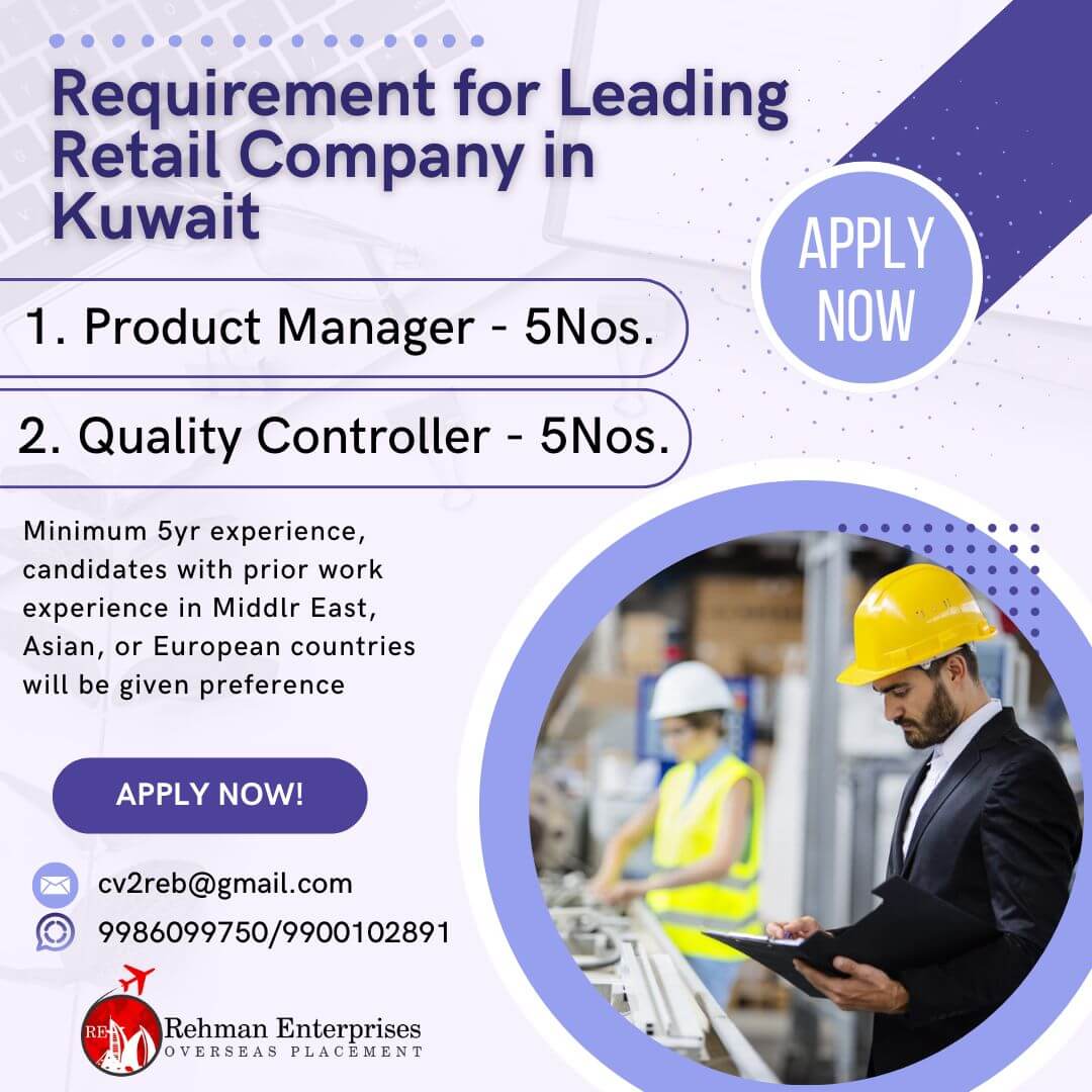 REQUIREMENT FOR LEADING RETAIL COMPANY IN KUWAIT