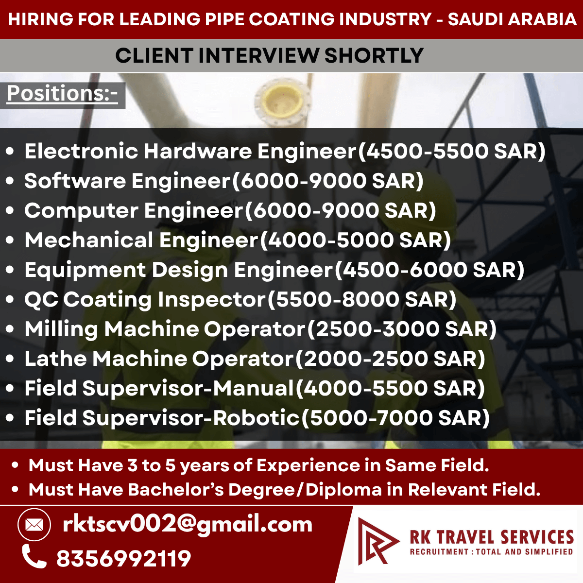 HIRING FOR LEADING PIPE COATING INDUSTRY - SAUDI ARABIA
