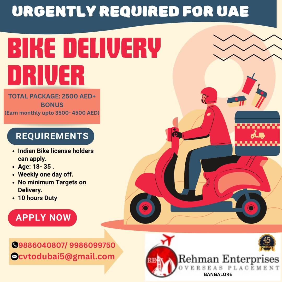 URGENTLY REQUIRED FOR UAE-BIKE DELIVERY DRIVER