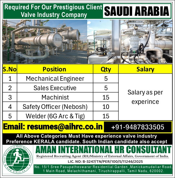 HIRING FOR VALVE INSDUTRY - SAUDI HIRING FOR VALVE INSDUTRY - SAUDI