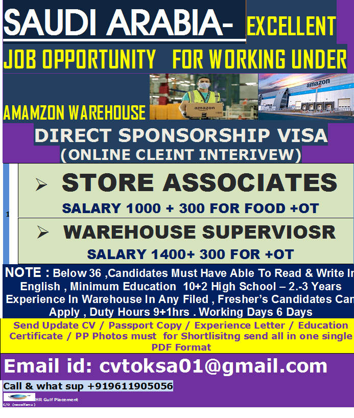 SAUDI ARABIA- --EXCELLENT JOB OPPORTUNITY   FOR WORKING UNDER AMAZON WAREHOUSE  DIRECT SPONSORSHIP VISA   ONLINE CLIENT INTERVIEW)  1