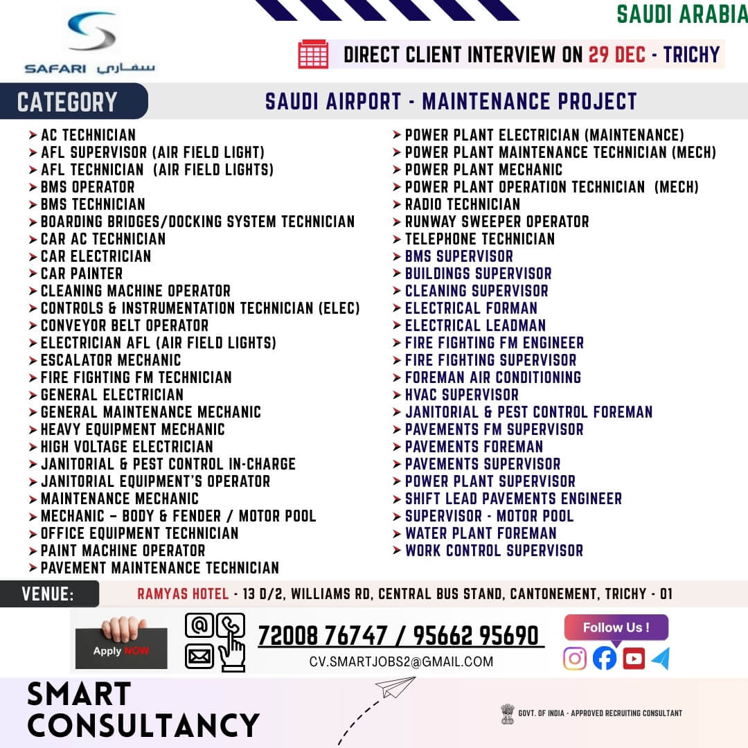 WANTED FOR A LEADING MAINTENANCE COMPANY (SAUDI) AIRPORT PROJECT - DIRECT CLIENT INTERVIEW ON 29 DECEMBER - TRICHY
