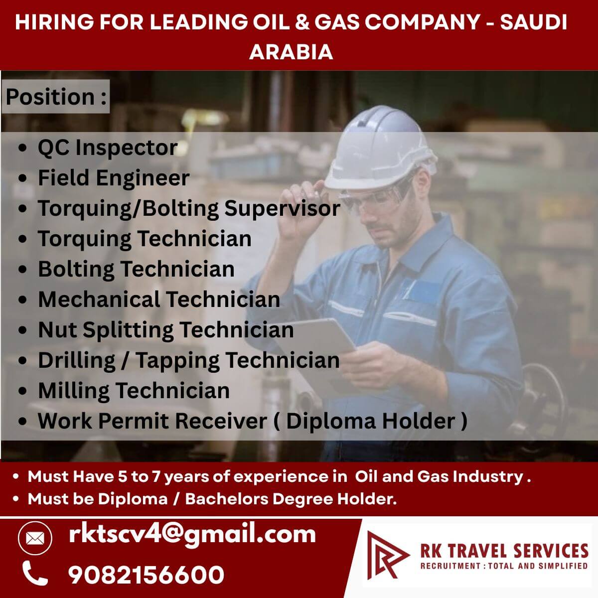 HIRING FOR LEADING OIL & GAS COMPANY - SAUDI ARABIA HIRING FOR LEADING OIL & GAS COMPANY - SAUDI ARABIA