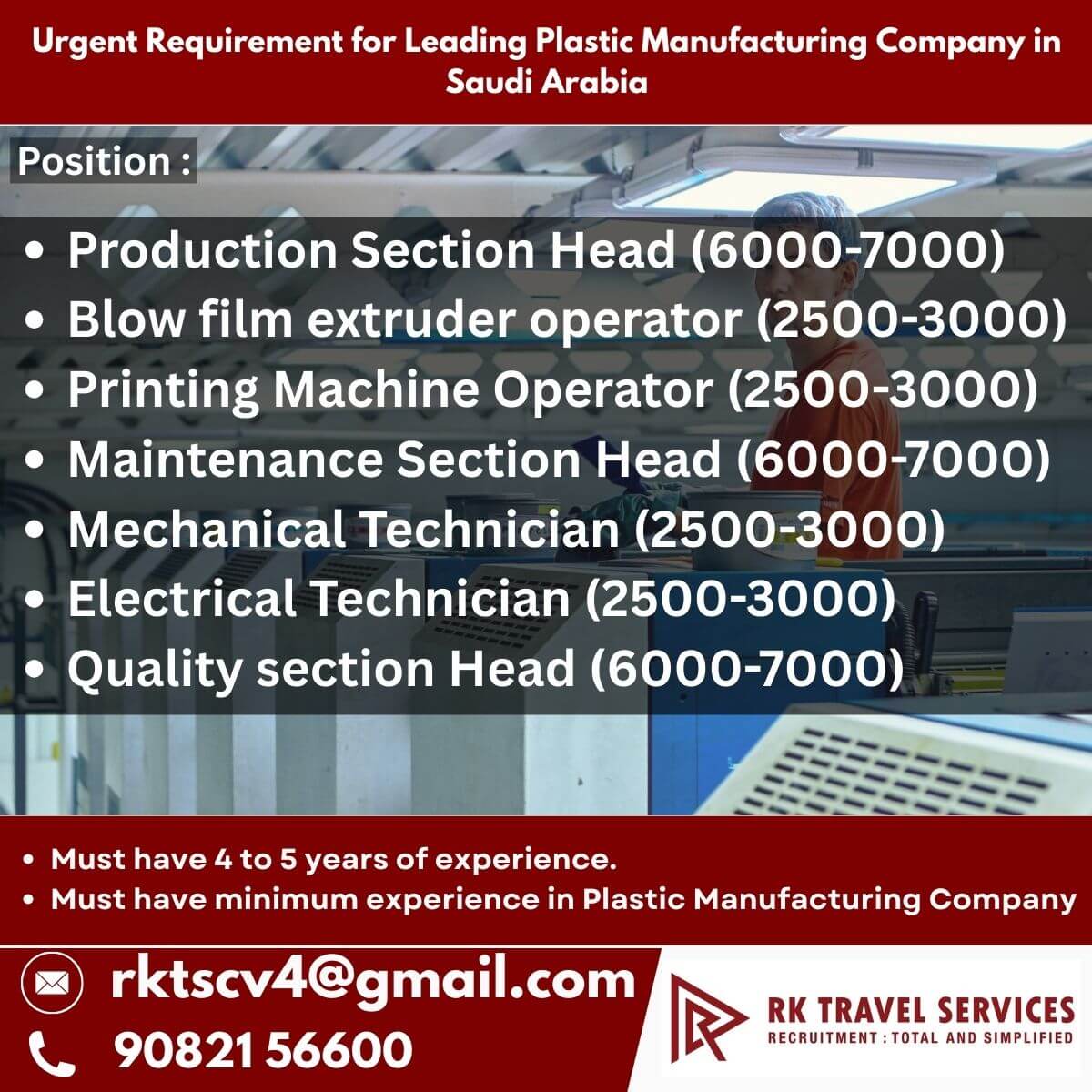 Urgent Requirement for Leading Plastic Manufacturing Company in Saudi Arabia Urgent Requirement for Leading Plastic Manufacturing Company in Saudi Arabia