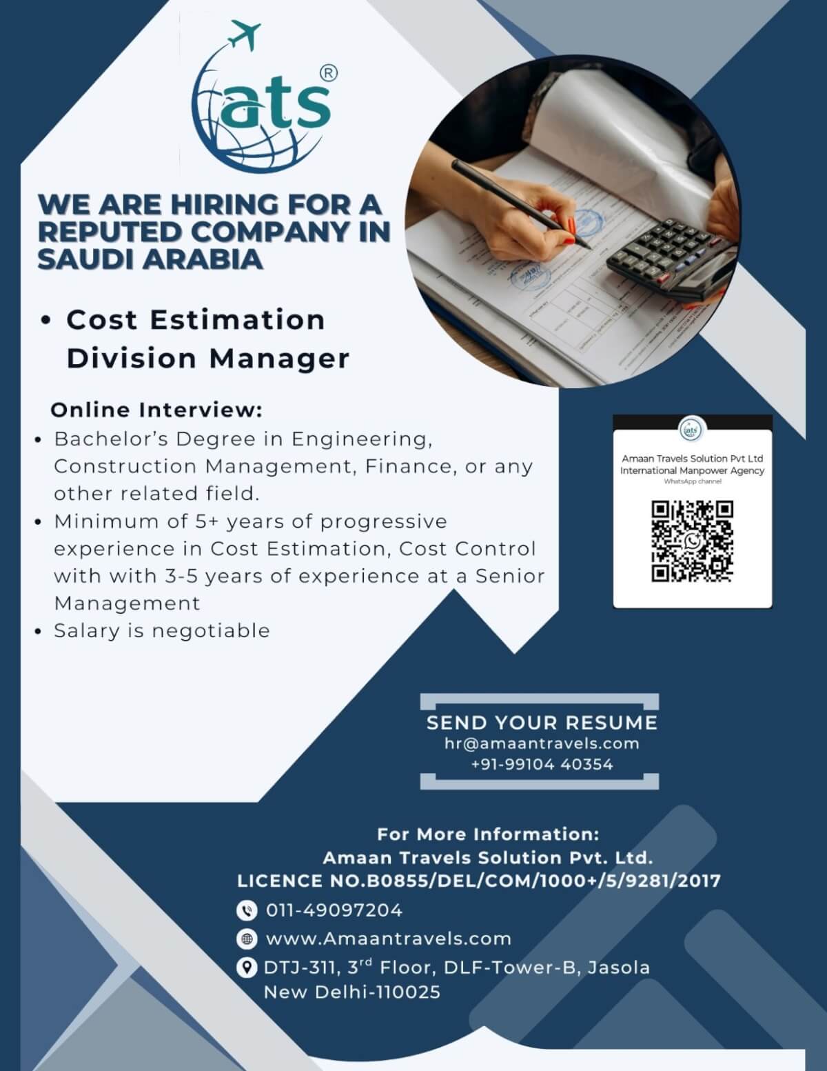 Hiring for A Reputed Company in Saudi Arabia ( Cost Estimation Division Manager) Hiring for A Reputed Company in Saudi Arabia ( Cost Estimation Division Manager)