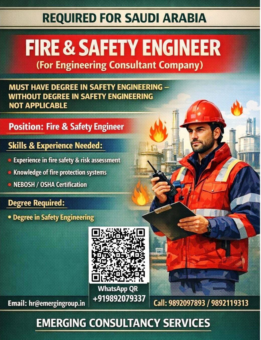 REQUIRED FOR SAUDI ARABIA FIRE & SAFETY ENGINEER REQUIRED FOR SAUDI ARABIA FIRE & SAFETY ENGINEER