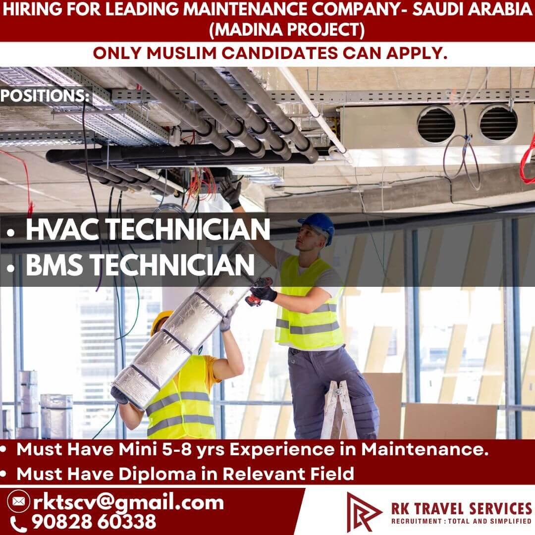 HIRING FOR LEADING Maintenance Company- Saudi Arabia madina project HIRING FOR LEADING Maintenance Company- Saudi Arabia madina project
