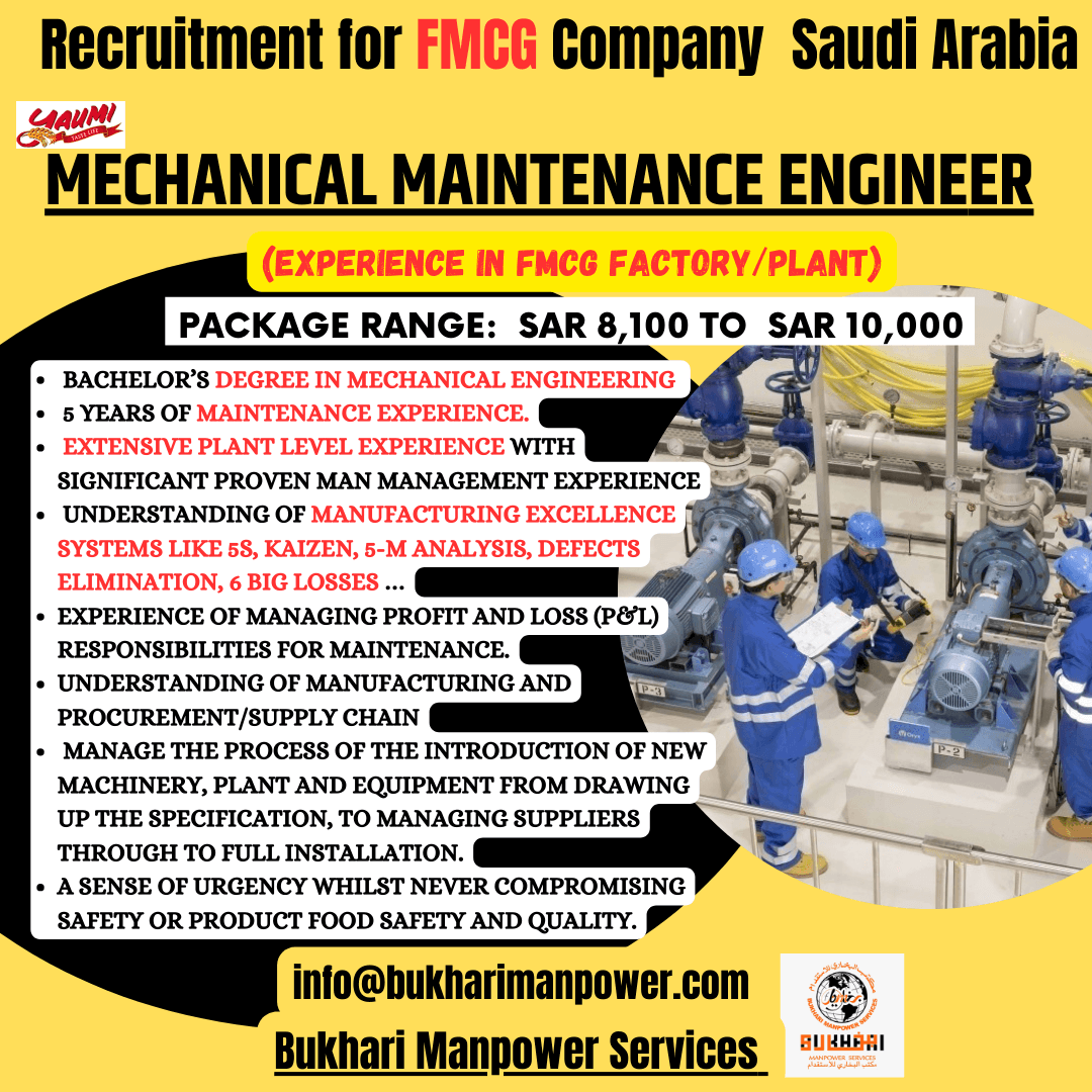 Recruitment for FMCG Company Saudi Arabia -MECHANICAL MAINTENANCE ENGINEER Recruitment for FMCG Company Saudi Arabia -MECHANICAL MAINTENANCE ENGINEER