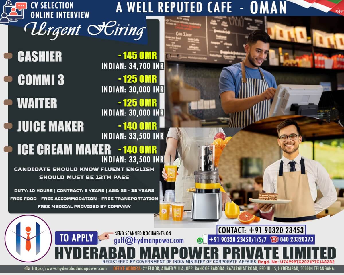 Urgent Hiring for A Well Reputed Cafe in Oman Urgent Hiring for A Well Reputed Cafe in Oman
