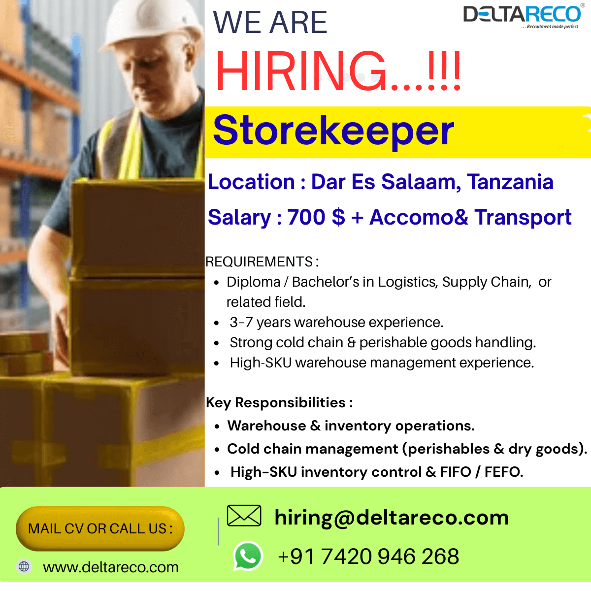 Hiring Storekeeper for Tanzania Hiring Storekeeper for Tanzania