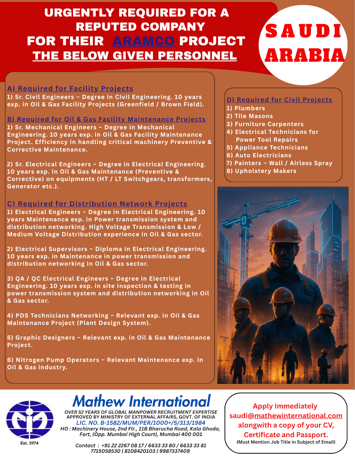 Saudi - Urgently required for a reputed company for their ARAMCO Project the below given personnel Saudi - Urgently required for a reputed company for their ARAMCO Project the below given personnel
