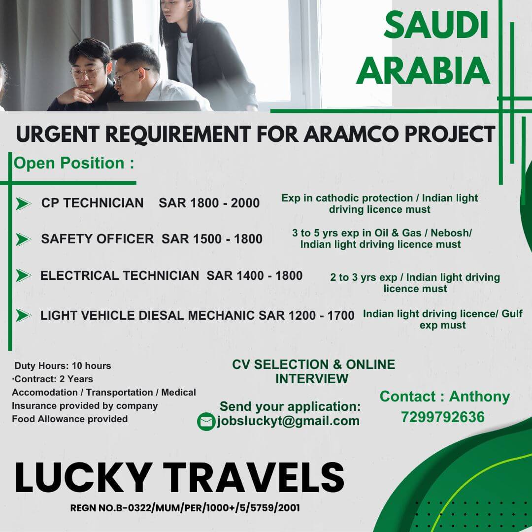 URGENT REQUIREMENT FOR DAMAMM ARAMCO PROJECT @SAUDI ARABIA / CV SELECTION & ONLINE INTERVIEW / 7299792636