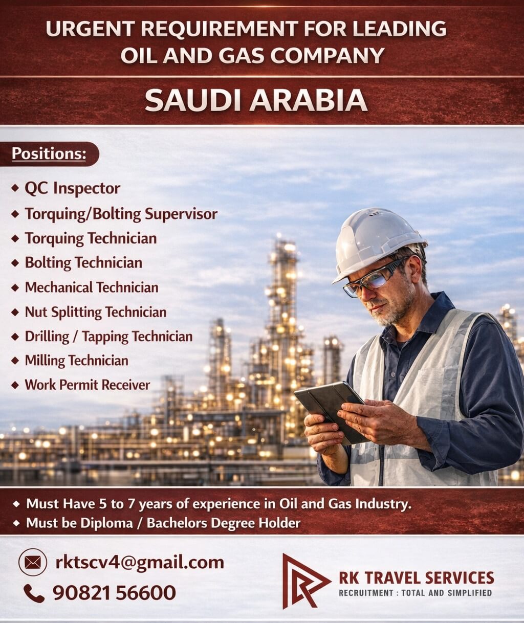 URGENT REQUIREMENT FOR LEADING OIL AND GAS COMPANY  SAUDI ARABIA