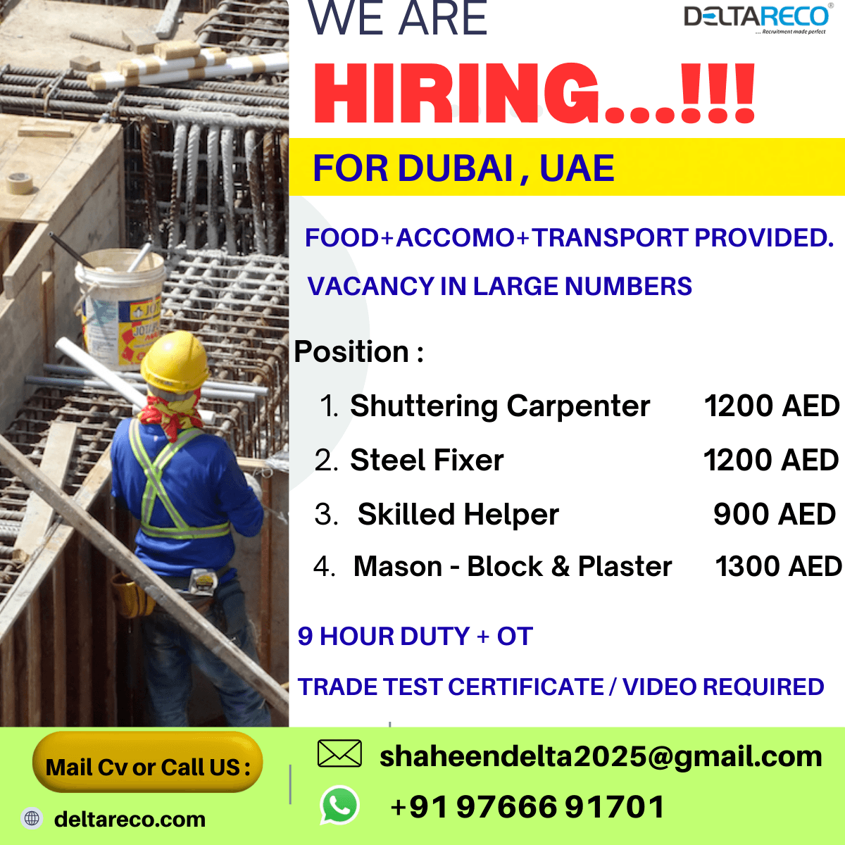 Hiring Construction Workers For Dubai Rehna khana Company ki Taraf se