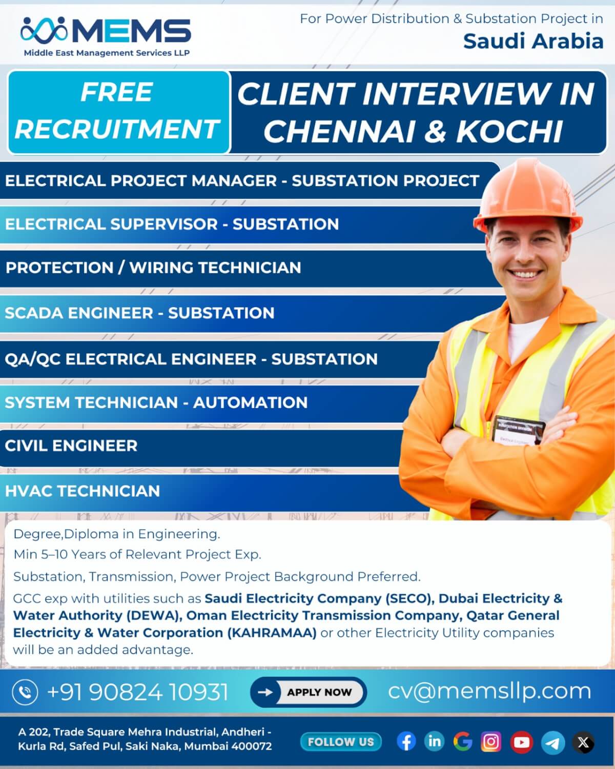 We are hiring for Power Distribution & Substation Project in Saudi Arabia We are hiring for Power Distribution & Substation Project in Saudi Arabia