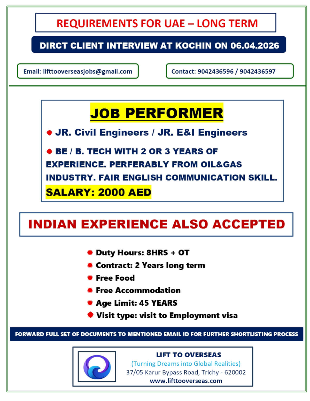JOB PERFORMER ( JR. Civil Engineers / JR. E&I Engineers ), ( BE / B. TECH with 2 or 3 years of Experience. Perferably From Oil&Gas industry. Fair English Communication Skills ).