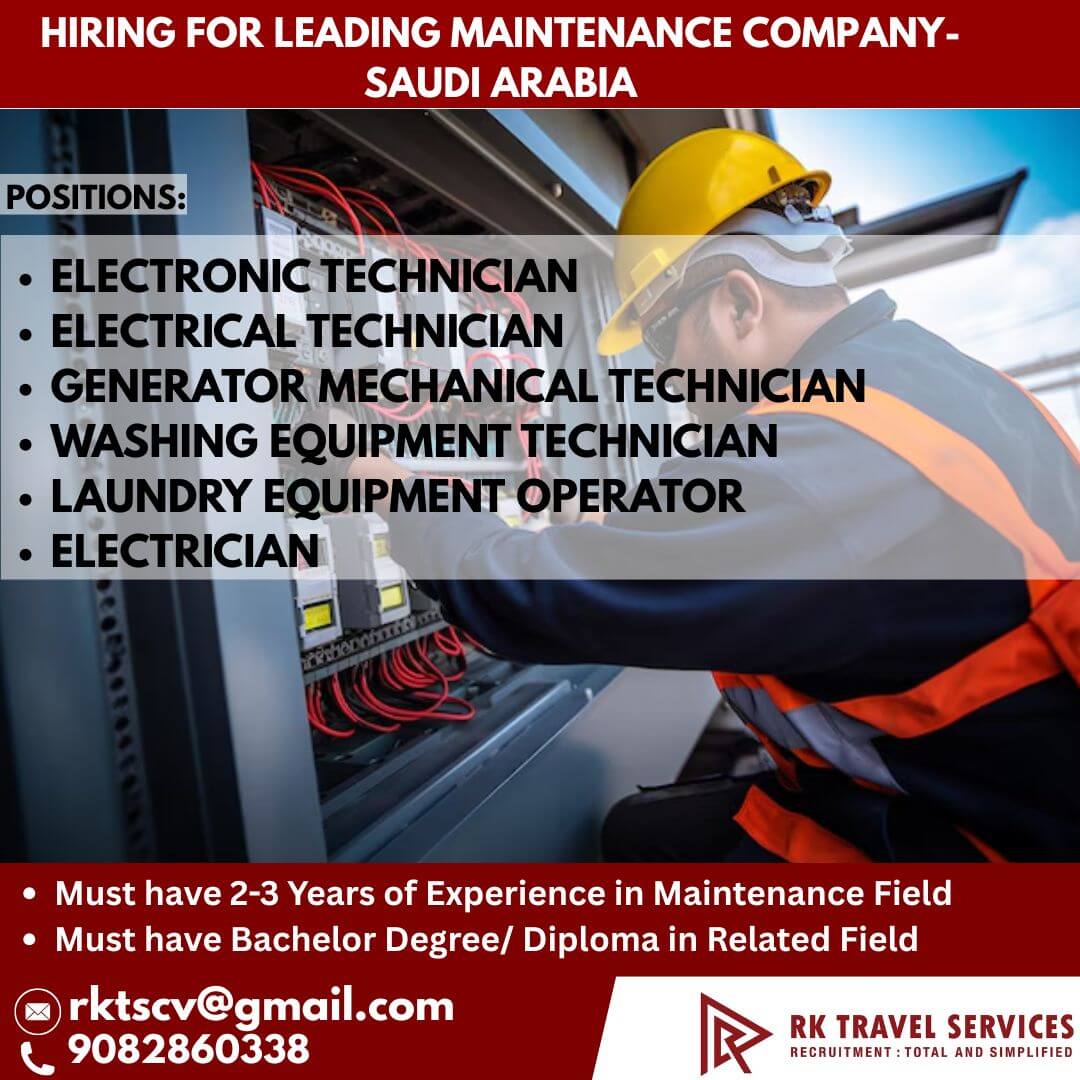 HIRING FOR LEADING Maintenance Company- Saudi Arabia HIRING FOR LEADING Maintenance Company- Saudi Arabia