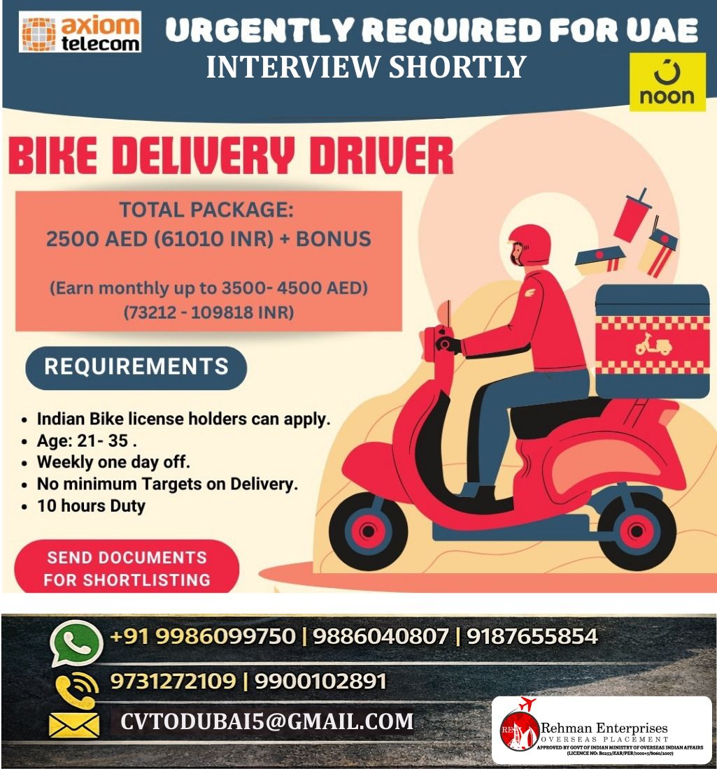 URGENTLY REQUIRED FOR UAE- BIKE DELIVERY DRIVER-ONLINE INTERVIEW