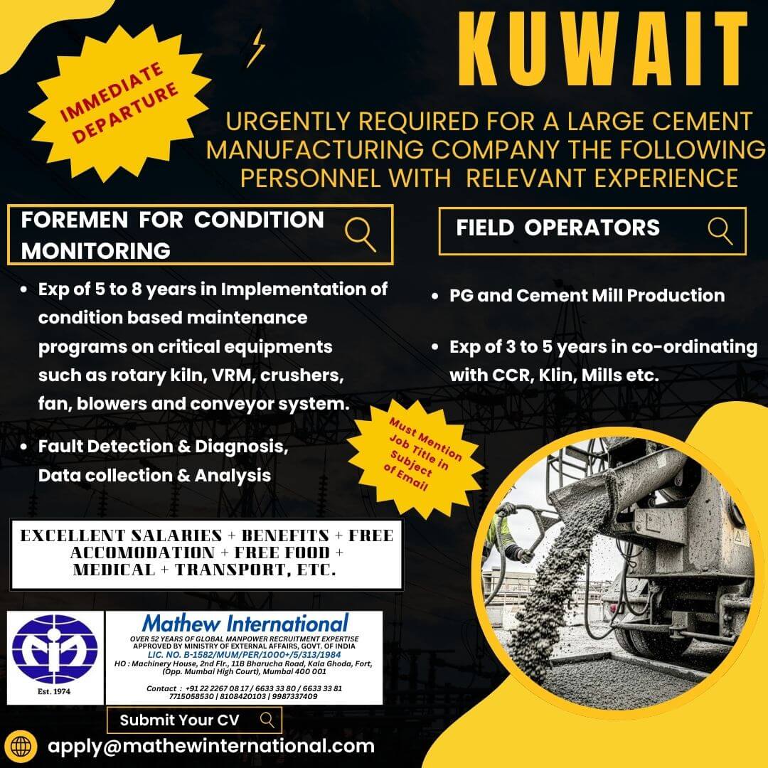 URGENTLY REQUIRED FOR A LARGE CEMENT MANUFACTURING COMPANY THE FOLLOWING PERSONNEL WITH RELEVANT EXPERIENCE