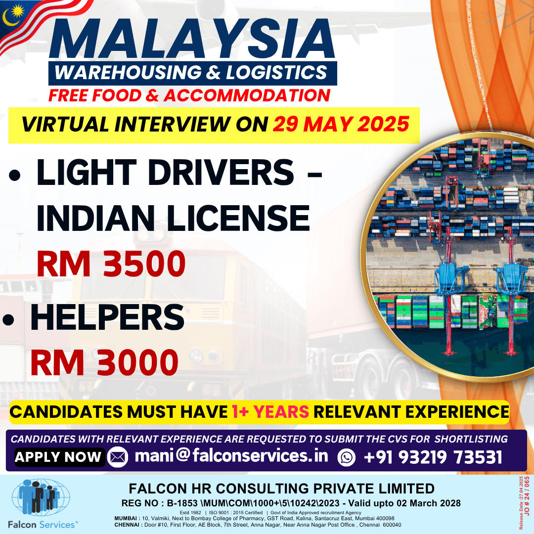 Malaysia hiring with free food and accommodation.    Opportunities available for Light Drivers (Indian License) and Helpers.
