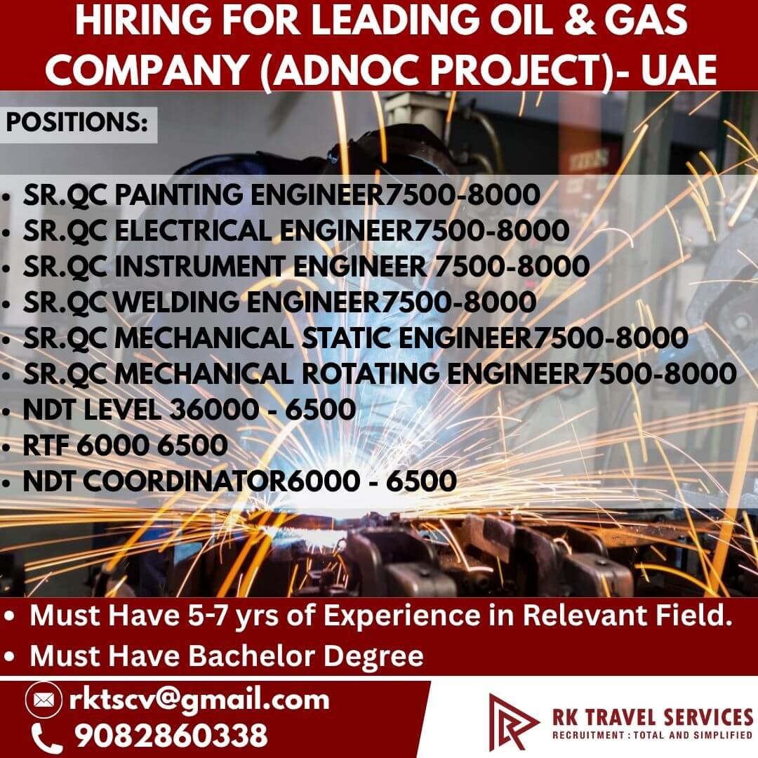 HIRING FOR LEADING oil & Gas company (adnoc project)- uae