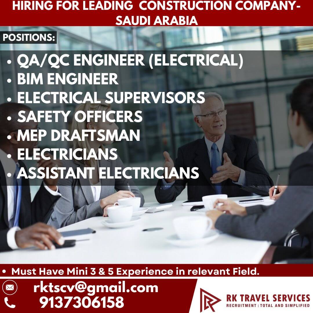HIRING FOR LEADING  constructions Company- Saudi Arabia