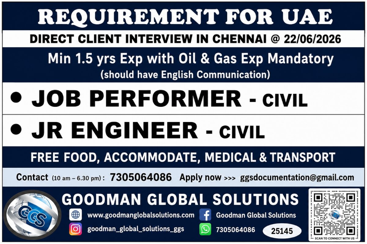 REQUIREMENT - UAE - LONGTERM PROJECT DIRECT CLIENT INTERVIEW IN CHENNAI ON 22-06-2026 REQUIREMENT - UAE - LONGTERM PROJECT DIRECT CLIENT INTERVIEW IN CHENNAI ON 22-06-2026