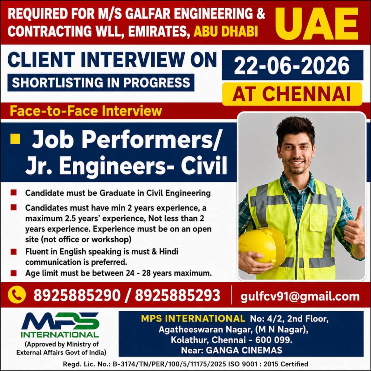 REQUIRED FOR M/S GALFAR ENGINEERING & CONTRACTING WLL, EMIRATES, ABU DHABI – UAE  CLIENT INTERVIEW ON: 22-06-2026 AT CHENNAI