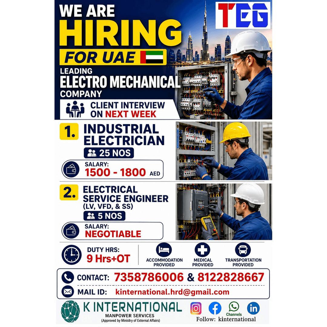 WE ARE HIRING FOR LEADING ELECTRO MECHANICAL COMPANY IN UAE