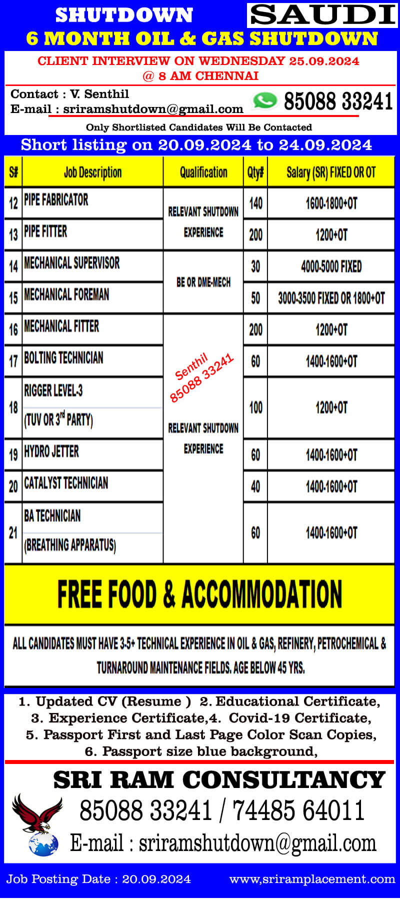 URGENT RECRUITMENT FOR SAUDI 6 MONTHS  OIL & GAS SHUTDOWN PROJECT.  Apply:  sriramshutdown@gmail.com