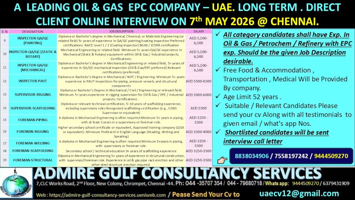 A LEADING OIL & GAS  EPC  COMPNAY -UAE LONG TERM . DIRECT CLIENT INTERVIEW ON 7th MAY 2026 @ CHENNAI